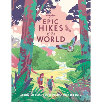 Lonely Planet Epic Hikes Of The World - Publicité Lonely Planet Epic Hikes Of The World - Publicité