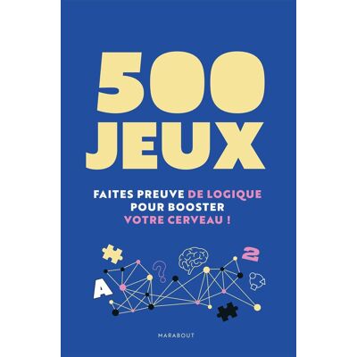 Nadia Bouali 500 Jeux : Faites Preuve De Logique Pour Booster Votre Cerveau ! - Publicité Nadia Bouali 500 Jeux : Faites Preuve De Logique Pour Booster Votre Cerveau ! - Publicité