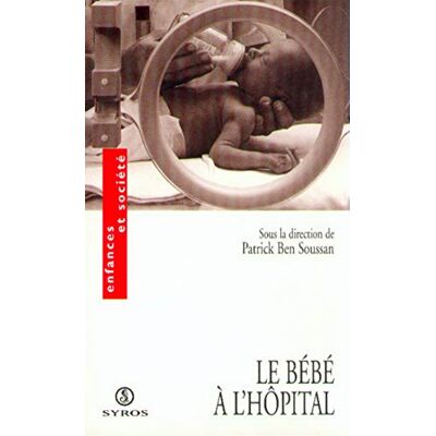 Collectif Le Bébé À L'Hôpital - Publicité Collectif Le Bébé À L'Hôpital - Publicité