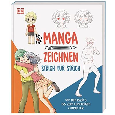 Manga Zeichnen Strich Für Strich: Von Den Basics Bis Zum Lebendigen Charakter - Publicité Manga Zeichnen Strich Für Strich: Von Den Basics Bis Zum Lebendigen Charakter - Publicité