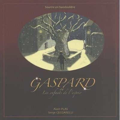Gaspard Ou Les Enfants De L'Espoir - Publicité Gaspard Ou Les Enfants De L'Espoir - Publicité