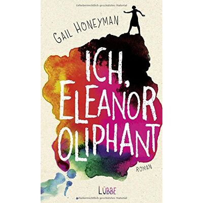 Gail Honeyman Ich, Eleanor Oliphant: Roman - Publicité Gail Honeyman Ich, Eleanor Oliphant: Roman - Publicité