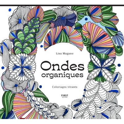 Lisa Magano Ondes Organiques : Coloriages Vivants - Publicité Lisa Magano Ondes Organiques : Coloriages Vivants - Publicité