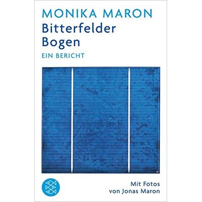 Monika Maron Bitterfelder Bogen: Ein Bericht - Publicité Monika Maron Bitterfelder Bogen: Ein Bericht - Publicité