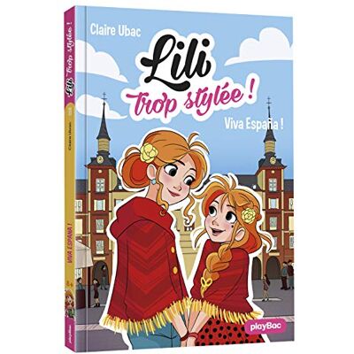Lili Trop Stylée !. Vol. 11. Viva Espana ! - Publicité Lili Trop Stylée !. Vol. 11. Viva Espana ! - Publicité