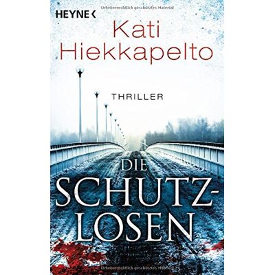 Kati Hiekkapelto Die Schutzlosen: Roman (Anna Fekete, Band 2) - Publicité Kati Hiekkapelto Die Schutzlosen: Roman (Anna Fekete, Band 2) - Publicité