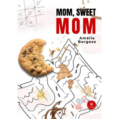 Amélie Borgese Mom, Sweet Mom - Publicité Amélie Borgese Mom, Sweet Mom - Publicité