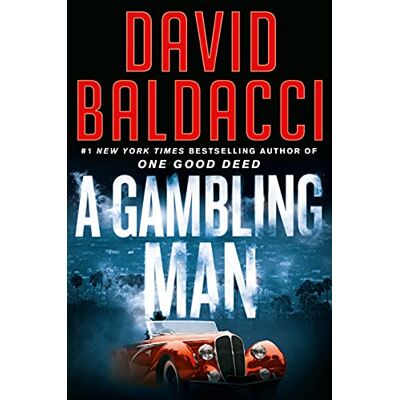 David Baldacci A Gambling Man (An Archer Novel, 2, Band 2) - Publicité David Baldacci A Gambling Man (An Archer Novel, 2, Band 2) - Publicité