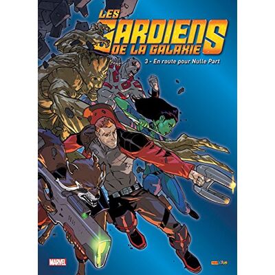 Collectif Les Gardiens De La Galaxie. Vol. 3. En Route Pour Nulle Part - Publicité Collectif Les Gardiens De La Galaxie. Vol. 3. En Route Pour Nulle Part - Publicité