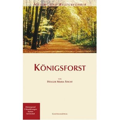 Sticht, Holger Maria Königsforst: Natur- Und Kulturführer - Publicité Sticht, Holger Maria Königsforst: Natur- Und Kulturführer - Publicité