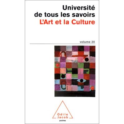 Collectif Université De Tous Les Savoirs. Vol. 20. L'Art Et La Culture - Publicité Collectif Université De Tous Les Savoirs. Vol. 20. L'Art Et La Culture - Publicité