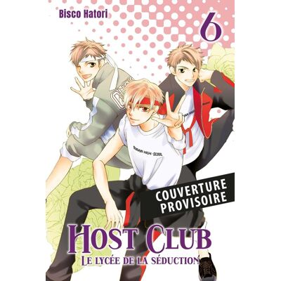 Bisco Hatori Host Club : Le Lycée De La Séduction. Vol. 6 - Publicité Bisco Hatori Host Club : Le Lycée De La Séduction. Vol. 6 - Publicité