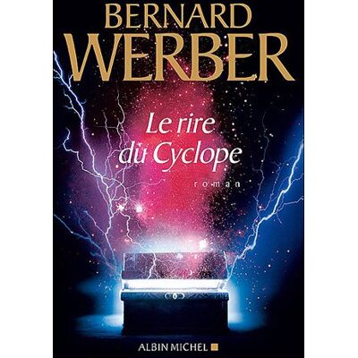 Bernard Werber Le Rire Du Cyclope - Publicité Bernard Werber Le Rire Du Cyclope - Publicité