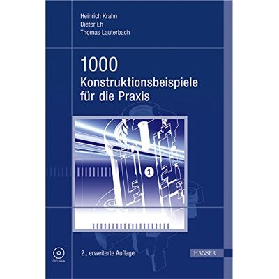 Heinrich Krahn 1000 Konstruktionsbeispiele Für Die Praxis - Publicité Heinrich Krahn 1000 Konstruktionsbeispiele Für Die Praxis - Publicité