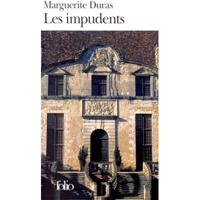Marguerite Duras Les Impudents - Publicité Marguerite Duras Les Impudents - Publicité