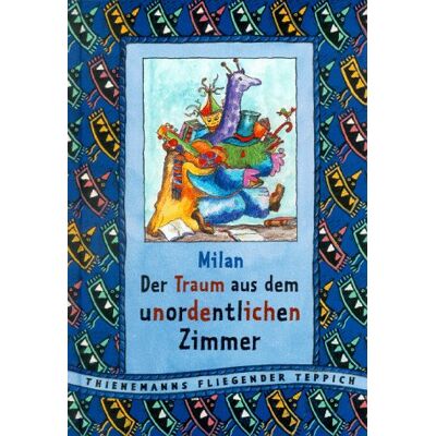 Milan Der Traum Aus Dem Unordentlichen Zimmer. ( Ab 8 J.) - Publicité Milan Der Traum Aus Dem Unordentlichen Zimmer. ( Ab 8 J.) - Publicité