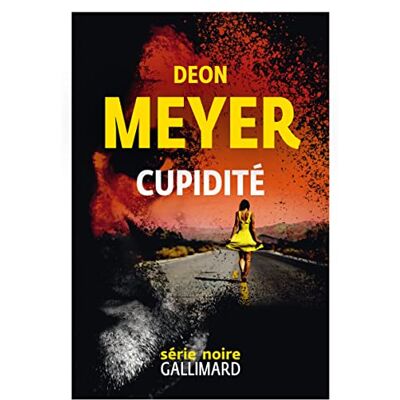 Deon Meyer Cupidité - Publicité Deon Meyer Cupidité - Publicité