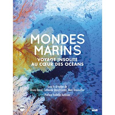 Collectif Mondes Marins : Voyage Insolite Au Coeur Des Océans - Publicité Collectif Mondes Marins : Voyage Insolite Au Coeur Des Océans - Publicité