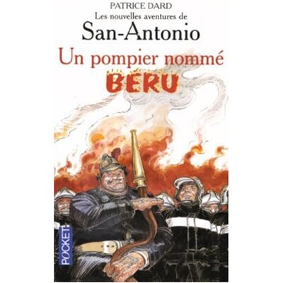 Patrice Dard Les Nouvelles Aventures De San-Antonio. Un Pompier Nommé Béru - Publicité Patrice Dard Les Nouvelles Aventures De San-Antonio. Un Pompier Nommé Béru - Publicité