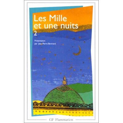 Antoine Galland Les Mille Et Une Nuits : Contes Arabes. Vol. 2 - Publicité Antoine Galland Les Mille Et Une Nuits : Contes Arabes. Vol. 2 - Publicité