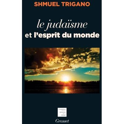 Schmuel Trigano Le Judaïsme Et L’esprit Du Monde - Publicité Schmuel Trigano Le Judaïsme Et L’esprit Du Monde - Publicité