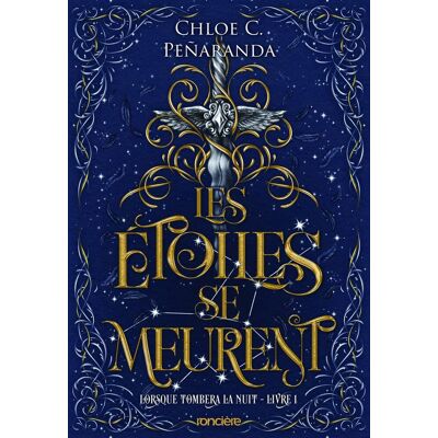 Peñaranda, Chloe C. Lorsque Tombera La Nuit. Vol. 1. Les Étoiles Se Meurent - Publicité Peñaranda, Chloe C. Lorsque Tombera La Nuit. Vol. 1. Les Étoiles Se Meurent - Publicité