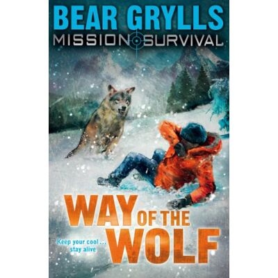 Bear Grylls Mission Survival 2: Way Of The Wolf: Survival - Way Of The Wolf - Publicité Bear Grylls Mission Survival 2: Way Of The Wolf: Survival - Way Of The Wolf - Publicité