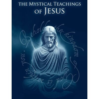 The Mystical Teachings Of Jesus - Publicité The Mystical Teachings Of Jesus - Publicité