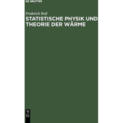 Reif Frederick Statistische Physik Und Theorie Der Wärme - Publicité Reif Frederick Statistische Physik Und Theorie Der Wärme - Publicité