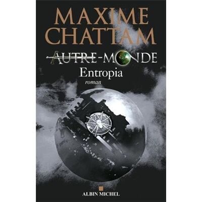 Maxime Chattam Autre-Monde. Vol. 4. Entropia - Publicité Maxime Chattam Autre-Monde. Vol. 4. Entropia - Publicité