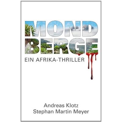 Andreas Klotz Mondberge: Ein Afrika-Thriller - Publicité Andreas Klotz Mondberge: Ein Afrika-Thriller - Publicité