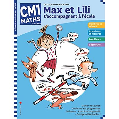 Collectif Max Et Lili T'Accompagnent À L'École, Maths Cm1, 9-10 Ans - Publicité Collectif Max Et Lili T'Accompagnent À L'École, Maths Cm1, 9-10 Ans - Publicité