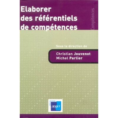 JOUVENOT CHRISTIAN Elaborer Des Référentiels De Compétences : Principes Et Méthodes - Publicité JOUVENOT CHRISTIAN Elaborer Des Référentiels De Compétences : Principes Et Méthodes - Publicité