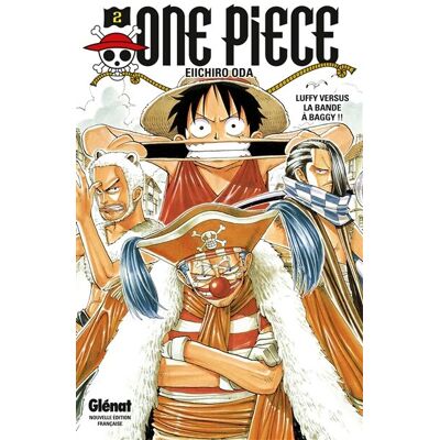 Eiichiro Oda One Piece : Édition Originale. Vol. 2. Luffy Versus La Bande À Baggy !! - Publicité Eiichiro Oda One Piece : Édition Originale. Vol. 2. Luffy Versus La Bande À Baggy !! - Publicité