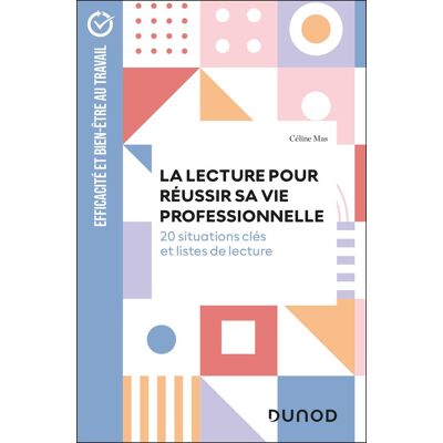 Céline Mas La Lecture Pour Réussir Sa Vie Professionnelle : 20 Situations Clés Et Listes De Lecture - Publicité Céline Mas La Lecture Pour Réussir Sa Vie Professionnelle : 20 Situations Clés Et Listes De Lecture - Publicité
