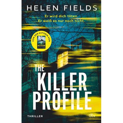 Helen Fields The Killer Profile: Thriller »wahrhaft Außergewöhnlich … Unerwartete Wendungen, Ein Einzigartiges Konzept Und Brillante Charaktere … Einfach Fesselnd.« (John Marrs) - Publicité Helen Fields The Killer Profile: Thriller »wahrhaft Außergewöhnlich … Unerwartete Wendungen, Ein Einzigartiges Konzept Und Brillante Charaktere … Einfach Fesselnd.« (John Marrs) - Publicité