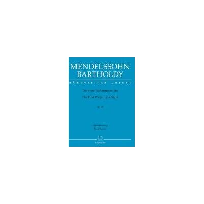 Felix Mendelssohn Bartholdy Die Erste Walpurgisnacht Op. 60: Ballade Von Goethe Für Soli, Chor Und Orchester - Publicité Felix Mendelssohn Bartholdy Die Erste Walpurgisnacht Op. 60: Ballade Von Goethe Für Soli, Chor Und Orchester - Publicité