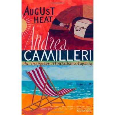 Andrea Camilleri August Heat: (Inspector Montalbano Mysteries) - Publicité Andrea Camilleri August Heat: (Inspector Montalbano Mysteries) - Publicité