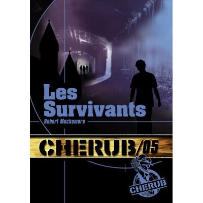 Robert Muchamore Cherub. Vol. 5. Les Survivants - Publicité Robert Muchamore Cherub. Vol. 5. Les Survivants - Publicité