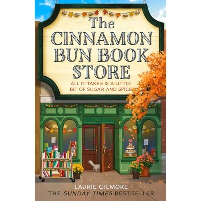 Laurie Gilmore The Cinnamon Bun Book Store: Tiktok Made Me Buy It (Dream Harbor) - Publicité Laurie Gilmore The Cinnamon Bun Book Store: Tiktok Made Me Buy It (Dream Harbor) - Publicité