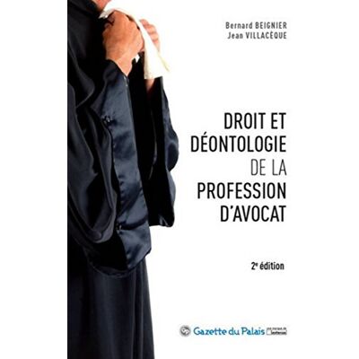Collectif Droit Et Déontologie De La Profession D'Avocat - Publicité Collectif Droit Et Déontologie De La Profession D'Avocat - Publicité