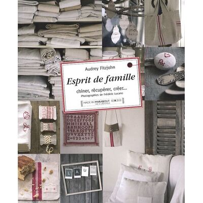 Audrey Fitzjohn Esprit De Famille : Chiner, Récupérer, Créer... Publicité Audrey Fitzjohn Esprit De Famille : Chiner, Récupérer, Créer... Publicité