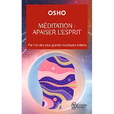 Osho Méditation : Apaiser L'Esprit - Publicité Osho Méditation : Apaiser L'Esprit - Publicité
