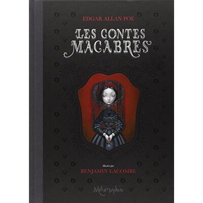 Benjamin Lacombe Les Contes Macabres - Publicité Benjamin Lacombe Les Contes Macabres - Publicité