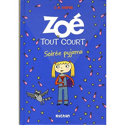 Harper, Charise Mericle Zoé Tout Court !. Vol. 10. Soirée Pyjama - Publicité Harper, Charise Mericle Zoé Tout Court !. Vol. 10. Soirée Pyjama - Publicité