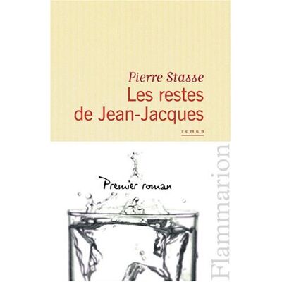 Pierre Stasse Les Restes De Jean-Jacques - Publicité Pierre Stasse Les Restes De Jean-Jacques - Publicité