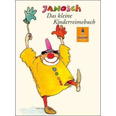 Janosch Das Kleine Kinderreimebuch (Gulliver) - Publicité Janosch Das Kleine Kinderreimebuch (Gulliver) - Publicité
