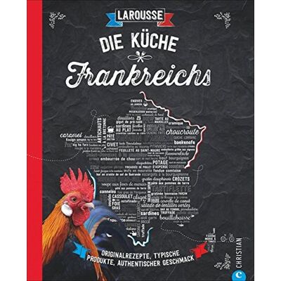 Larousse Die Küche Frankreichs: Originalrezepte, Typische Produkte, Authentischer Geschmack - Publicité Larousse Die Küche Frankreichs: Originalrezepte, Typische Produkte, Authentischer Geschmack - Publicité