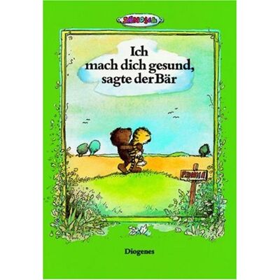 Janosch Ich Mach Dich Gesund, Sagte Der Bär. Die Geschichte, Wie Der Kleine Tiger Einmal Krank War - Publicité Janosch Ich Mach Dich Gesund, Sagte Der Bär. Die Geschichte, Wie Der Kleine Tiger Einmal Krank War - Publicité