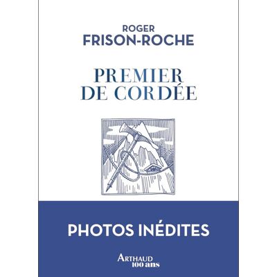 Roger Frison-Roche Premier De Cordée - Publicité Roger Frison-Roche Premier De Cordée - Publicité